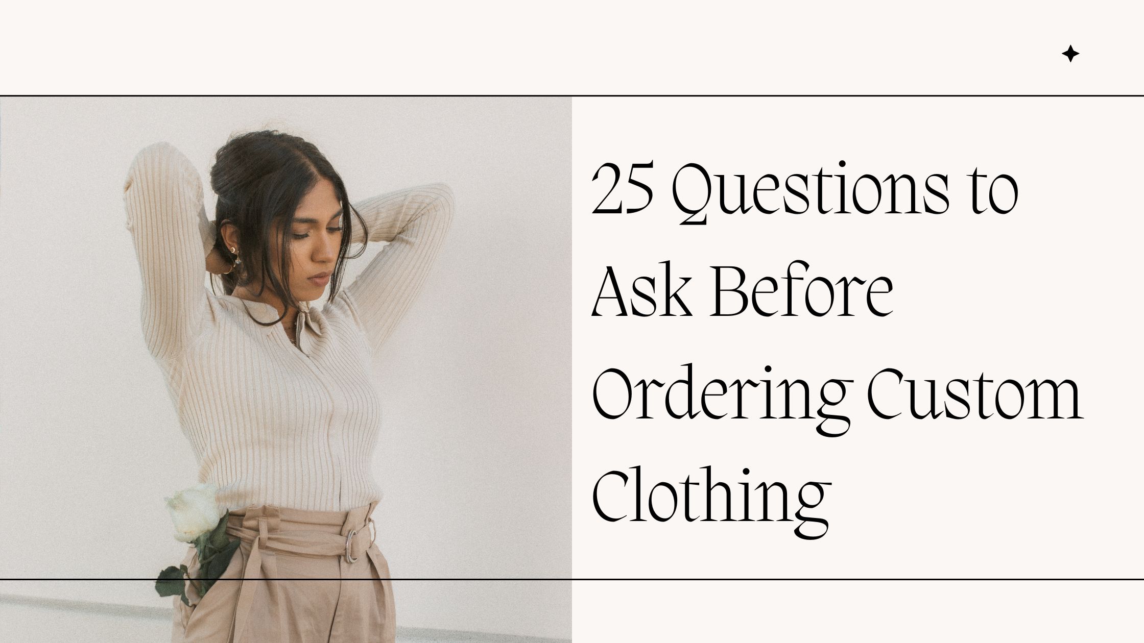 25 Questions to Ask Before Ordering Custom Clothing